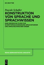 Reihe Germanistische Linguistik309- Konstruktion von Sprache und Sprachwissen