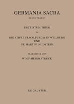 Die Bistümer der Kirchenprovinz Trier. Das Erzbistum Trier 6: Die Stifte St. Walpurgis in Weilburg und St. Martin in Idstein