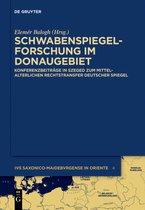 Ius saxonico-maideburgense in Oriente4- Schwabenspiegel-Forschung im Donaugebiet