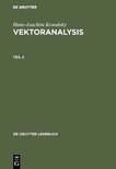 De Gruyter Lehrbuch- Hans-Joachim Kowalsky: Vektoranalysis. Teil 2