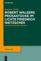 Textologie5- Robert Walsers Prosastücke im Lichte Friedrich Nietzsches