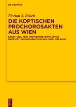 Texte und Untersuchungen zur Geschichte der Altchristlichen Literatur192- Die koptischen Prochorosakten aus Wien