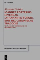 Ioannes Porterius Nivernas, Athamantis Furor, Eine Neulateinische Tragödie