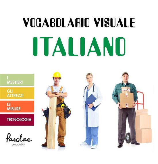 Vocabolario visuale italiano 3 - Vocabolario visuale italian ... - cover
