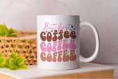 Mok But first coffee - CoffeeLovers - Gift - Cadeau - MorningBrew - CaffeineAddict - CoffeeTime - KoffieLiefhebbers - KoffieTijd - KoffieVerslaving - EspressoKunst