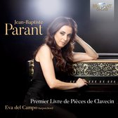 Eva Del Campo - Parant: Premier Livre De Pieces De Clavecin (CD)
