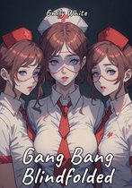 Erotic Sexy Stories Collection with Explicit High Quality Illustrations in Manga and Hentai Style. Hot and Forbidden Plots Uncensored. Nude Images of Naughty and Beautiful Girls. Only for Adults 18+. 24 - Gang Bang Blindfolded