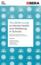 The BERA Guides-The BERA Guide to Mental Health and Wellbeing in Schools