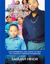 The Importance Of Fatherhood