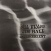 Bill Evans & Jim Hall - Undercurrent (LP)