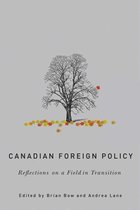 The C.D. Howe Series in Canadian Political History- Canadian Foreign Policy