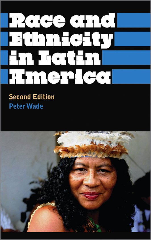 Race and Ethnicity in Latin America - cover