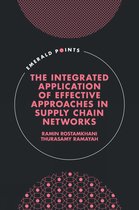 Emerald Points-The Integrated Application of Effective Approaches in Supply Chain Networks