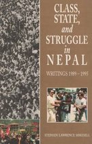 Class, State & Struggle in Nepal