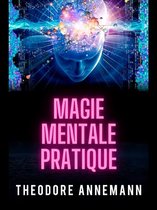 Magie Mentale Pratique (Traduit)
