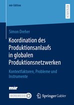 mir-Edition- Koordination des Produktionsanlaufs in globalen Produktionsnetzwerken