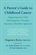 A Parent’s Guide to Childhood Cancer
