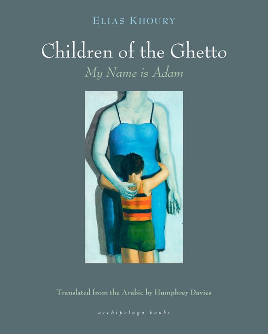 Boek kaft met een schildering van een vrouw in een blauwe jurk die een jongen in een gestreept shirt omhelst. Titel: Children of the Ghetto, My Name is Adam.