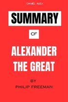 Summary Of Alexander the Great
