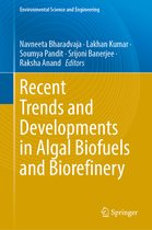 Environmental Science and Engineering- Recent Trends and Developments in Algal Biofuels and Biorefinery