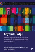New Perspectives in Policy and Politics- Beyond Nudge