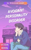 AVOIDANT PERSONALITY DISORDER GUIDE BOOK