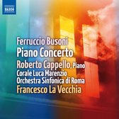 Roberto Cappello, Francesco La Vecchia - Busoni: Piano Concerto (CD)