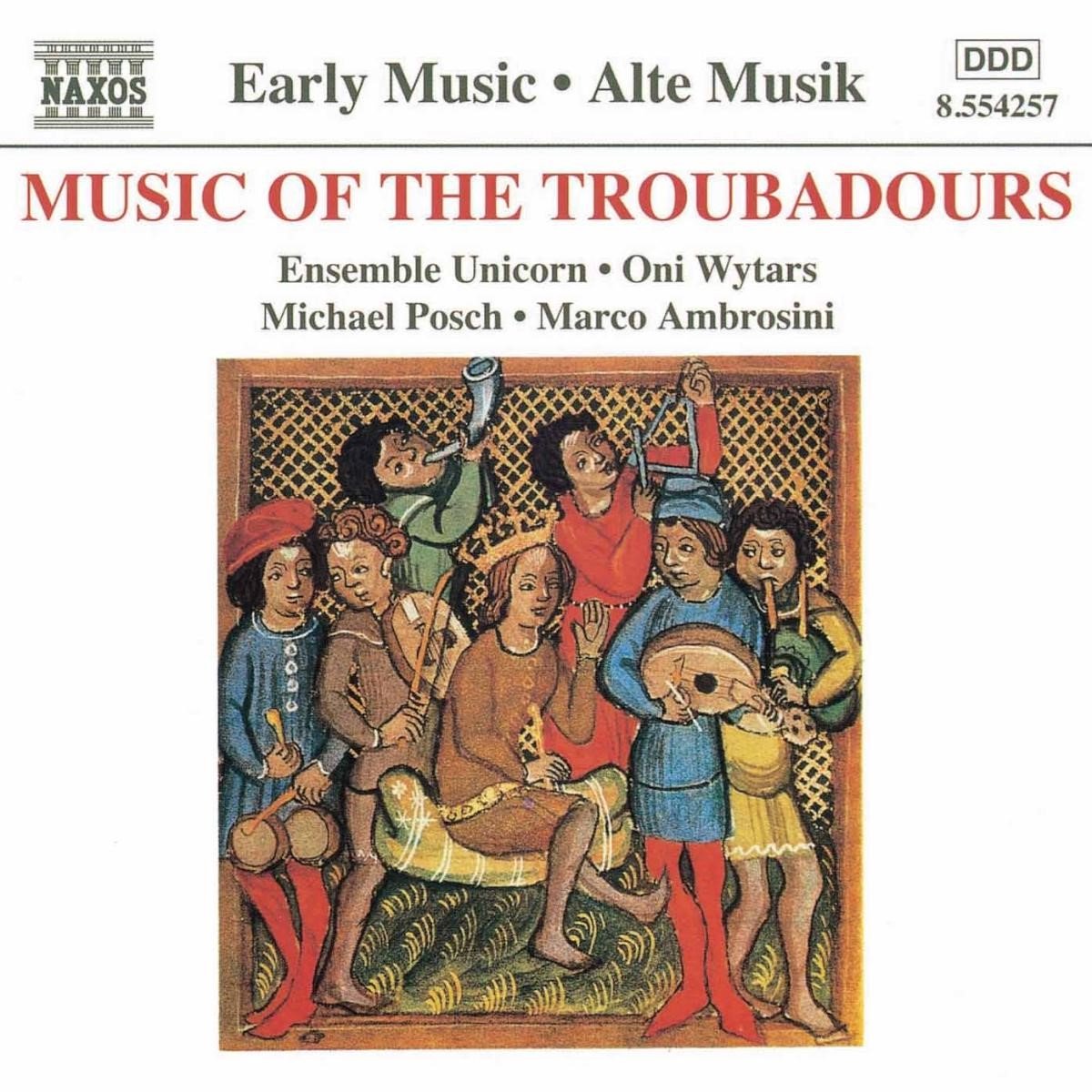 Ensemble Unicorn, Michael Posch, Marco Ambrosini - Music Of The Troubadours (CD)