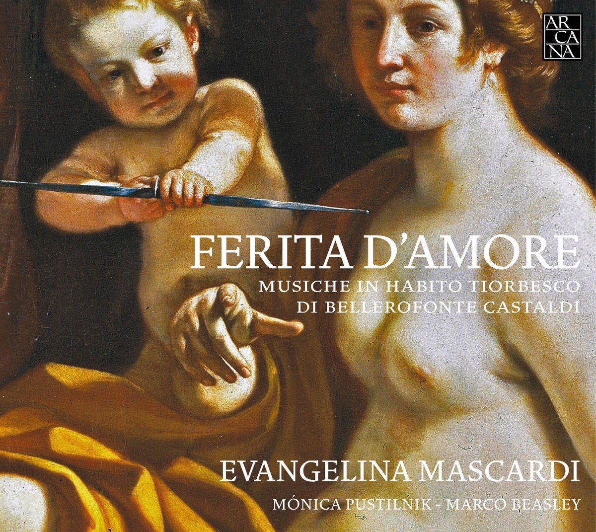 Evangelina Mascardi, Mónica Pustilnik, Marco Beasley - Castaldi: Ferita D'Amore (CD)