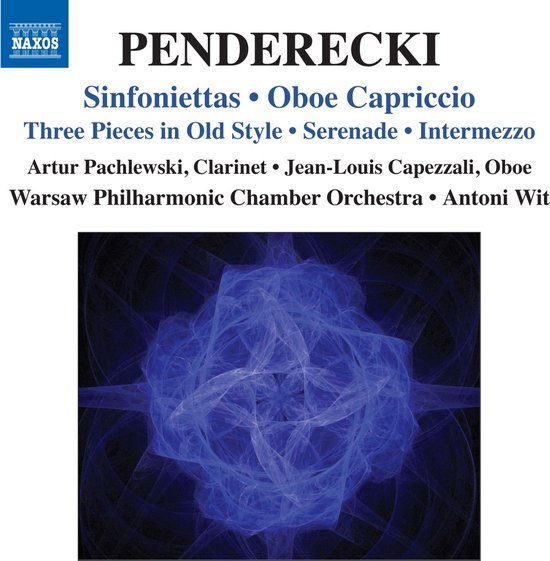 Artur Pachlewski, Jean-Louis Capezzali, Warsaw Philharmonic Chamber Orchestra, Antoni Wit - Penderecki: Sinfoniettas | Oboe Capriccio | Three Pieces In Old Style | Serenade | Intermezzo (CD)