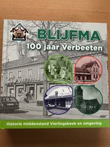 100 jaar Verbeeten vierlingsbeek / Overloon / Tegelen