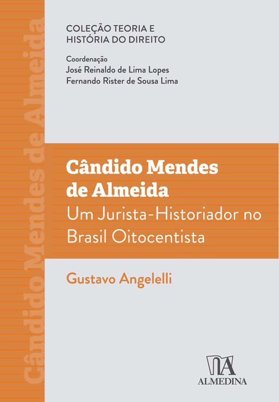 Teoria e História do Direito - Cândido Mendes de Almeida (ebook ...