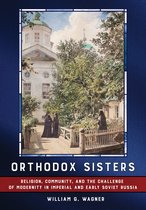 NIU Series in Orthodox Christian Studies- Orthodox Sisters