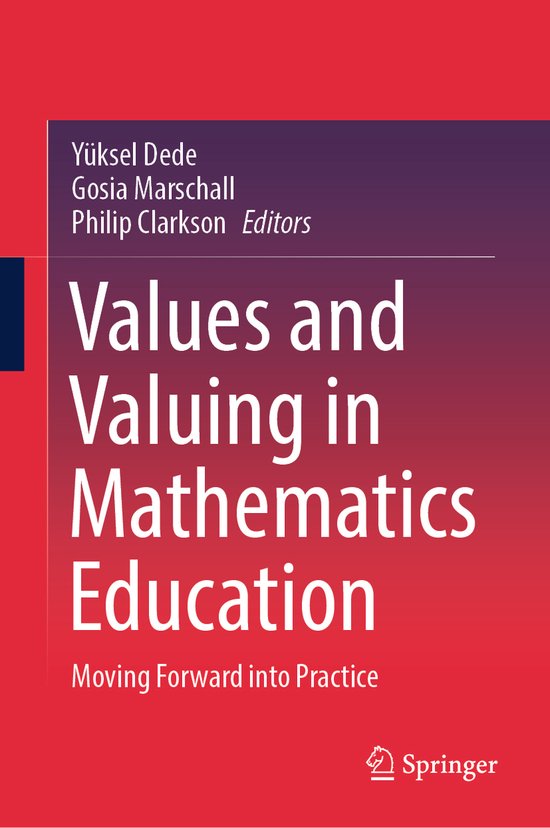 Values and Valuing in Mathematics Education - cover