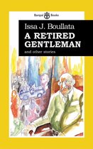Retired Gentlemam & Other Stories