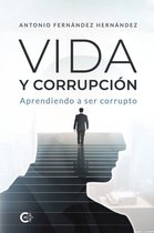 Vida y corrupción