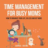Time Management for Busy Moms