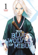 The Blue Wolves of Mibu-The Blue Wolves of Mibu 1