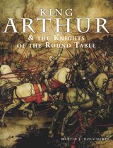 Histories- King Arthur and the Knights of the Round Table