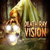 Death Ray Vision - Negative Mental Attitude (LP)