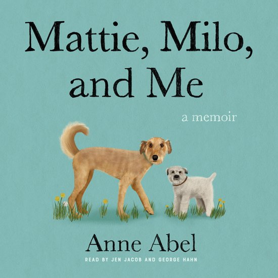 Mattie, Milo, and Me - cover