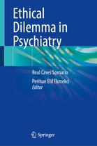 Ethical Dilemma in Psychiatry