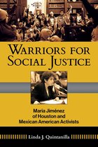 Al Filo: Mexican American Studies Series- Warriors for Social Justice Volume 12