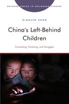 Rutgers Series in Childhood Studies- China's Left-Behind Children