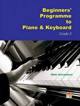 Beginners' Programme to Piano & Keyboard Grade-3