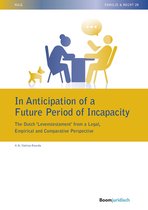NILG - Familie & Recht- In Anticipation of a Future Period of Incapacity: The Dutch ‘Levenstestament’ from a Legal, Empirical and Comparative Perspective