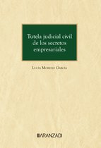 Monografía 1520 - Tutela judicial civil de los secretos empresariales