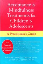 Acceptance And Mindfulness Treatments For Children And Adole