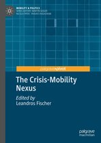 Mobility & Politics - The Crisis-Mobility Nexus