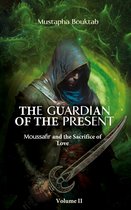 The Guardian of the présent 2 - The Guardian of the present